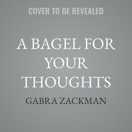 A Bagel for Your Thoughts