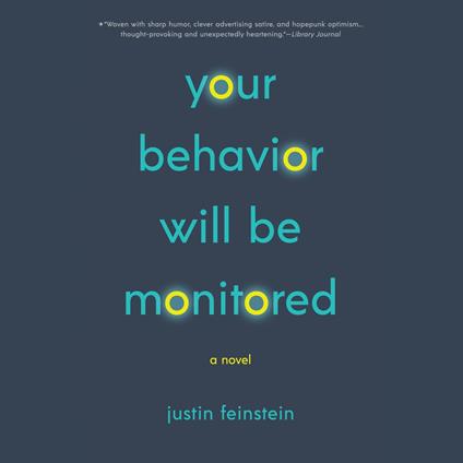Your Behavior Will Be Monitored
