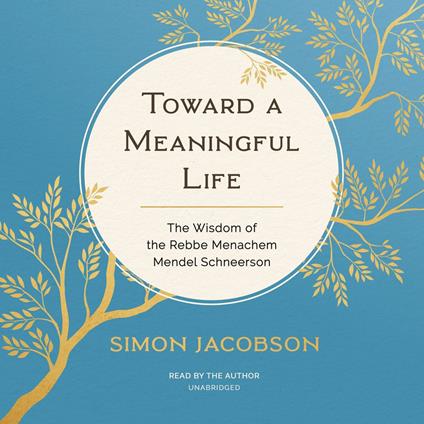Toward a Meaningful Life