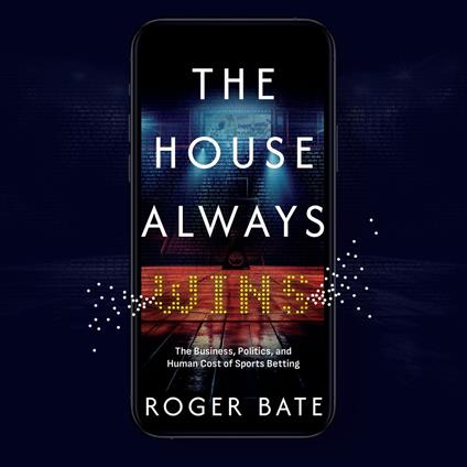 The House Always Wins