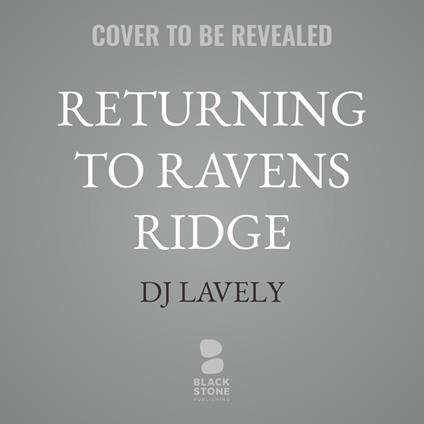 Returning To Ravens Ridge