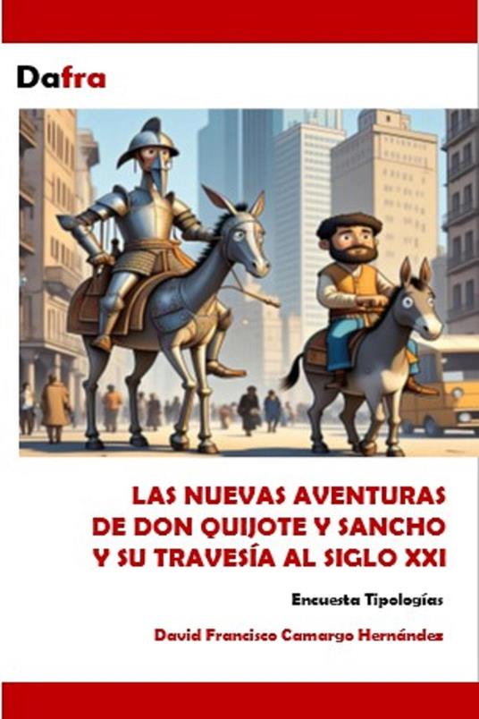 Las Nuevas Aventuras de don Quijote y Sancho