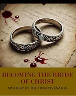 Mystery of the Two Covenants