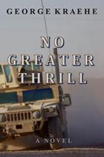 No Greater Thrill
