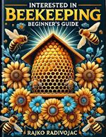 Interested in Beekeeping