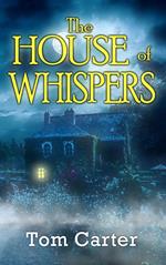 The House of Whispers