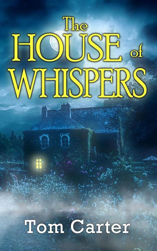 The House of Whispers