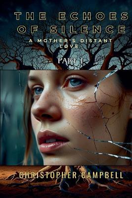 The Echoes of Silence - Christopher Campbell - cover