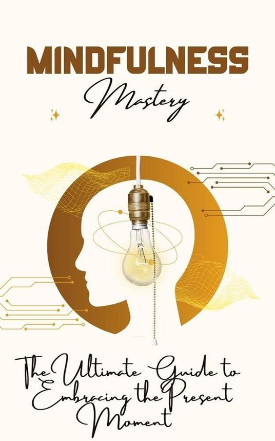 Mindfulness Mastery