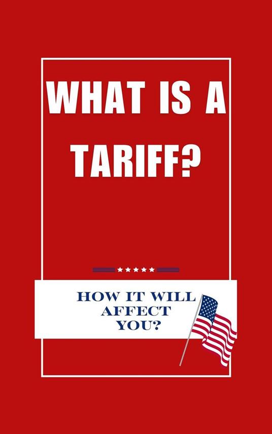 What Is A Tariff