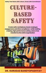 Culture-Based Safety