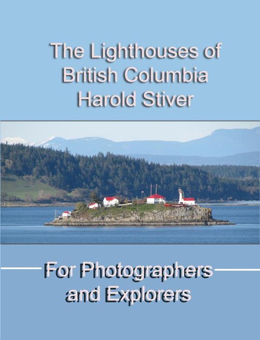 The Lighthouses of British Columbia
