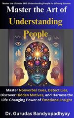 Master the Art of Understanding People