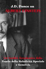 J.D. Ponce su Albert Einstein: Un'Analisi Accademica della Teoria della Relatività Speciale e Generale