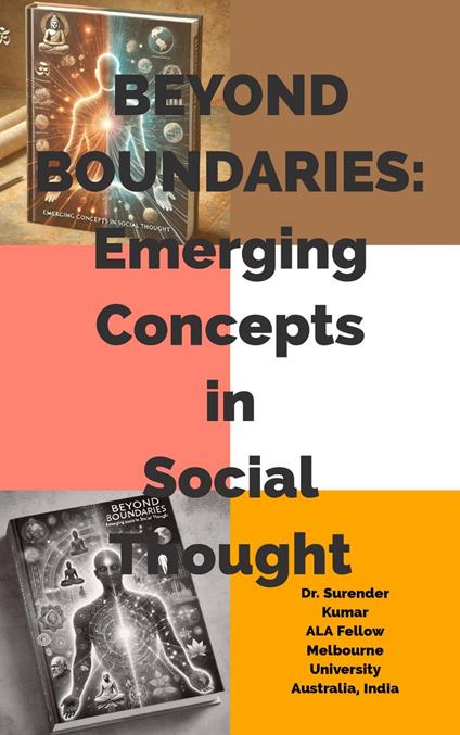 Beyond Boundaries: Emerging Concepts in Social Thought