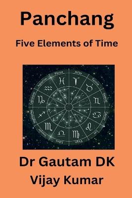 Panchang Five Elements of Time - Vijay Kumar - cover