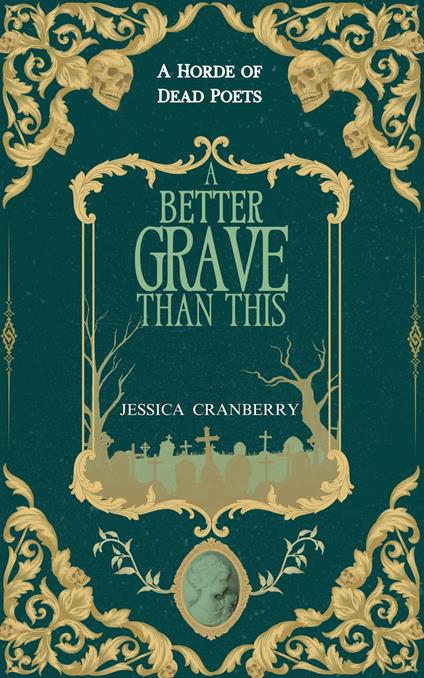 A Better Grave than This