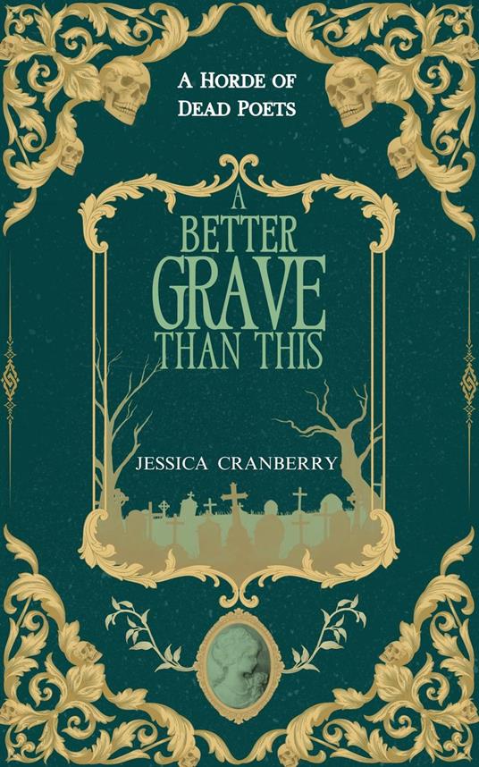 A Better Grave than This
