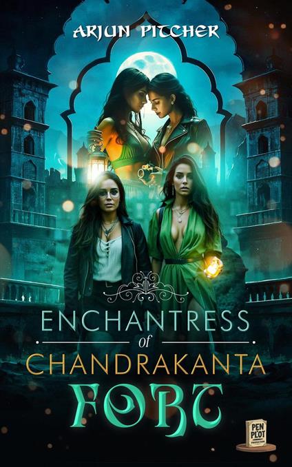 Enchantress of Chandrakanta Fort