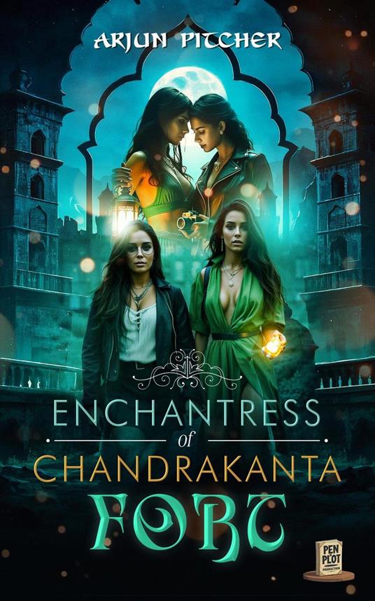 Enchantress of Chandrakanta Fort