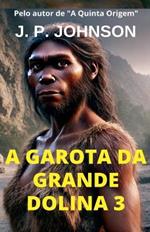 A Garota Da Grande Dolina 3