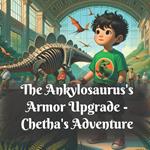 The Ankylosaurus's Armor Upgrade