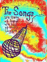 The Songs We Sang of Hopes We Had