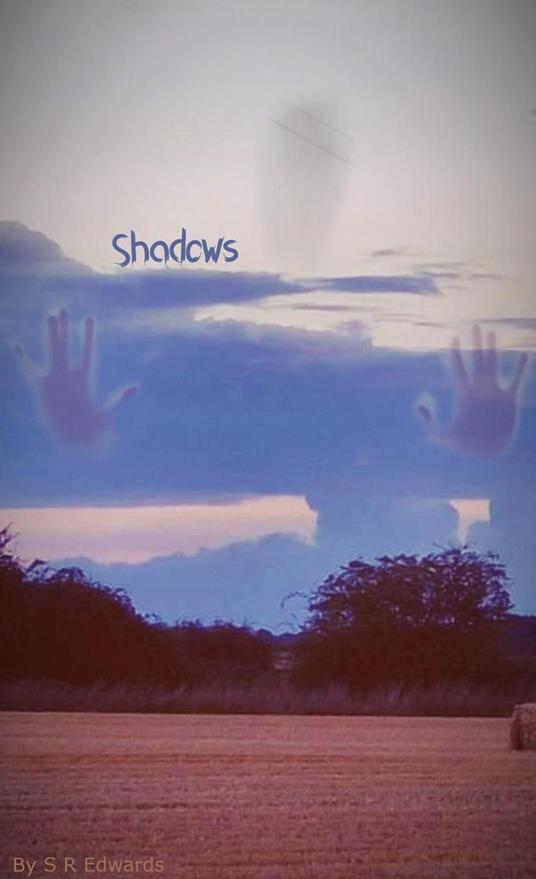 Shadows - S R Edwards - ebook