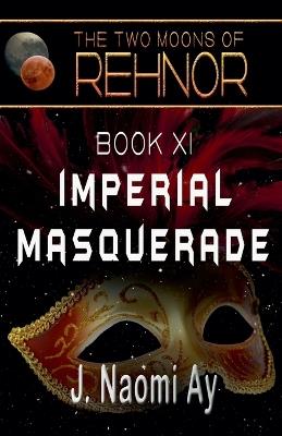 Imperial Masquerade - J Naomi Ay - cover