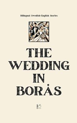 The Wedding in Borås: Bilingual Swedish-English Stories - Pomme Bilingual - cover