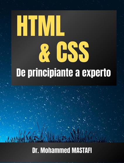 HTML y CSS: de principiante a experto