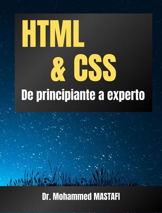 HTML y CSS: de principiante a experto