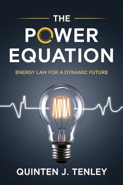 The Power Equation: Energy Law for a Dynamic Future