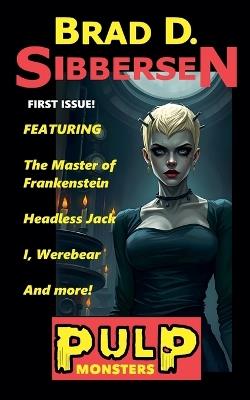 Pulp: Monsters - Brad D Sibbersen - cover
