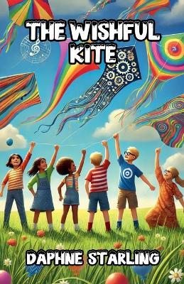 The Wishful Kite - Daphne Starling - cover