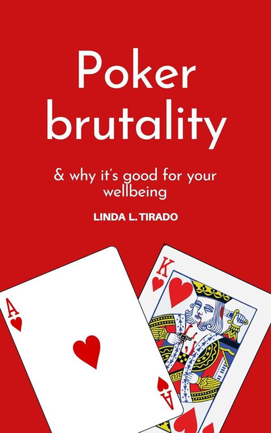 Poker brutality