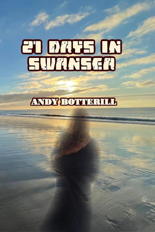 21 Days In Swansea