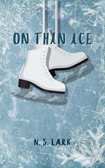 On Thin Ice