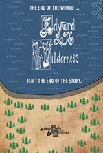 Edward and the Wilderness