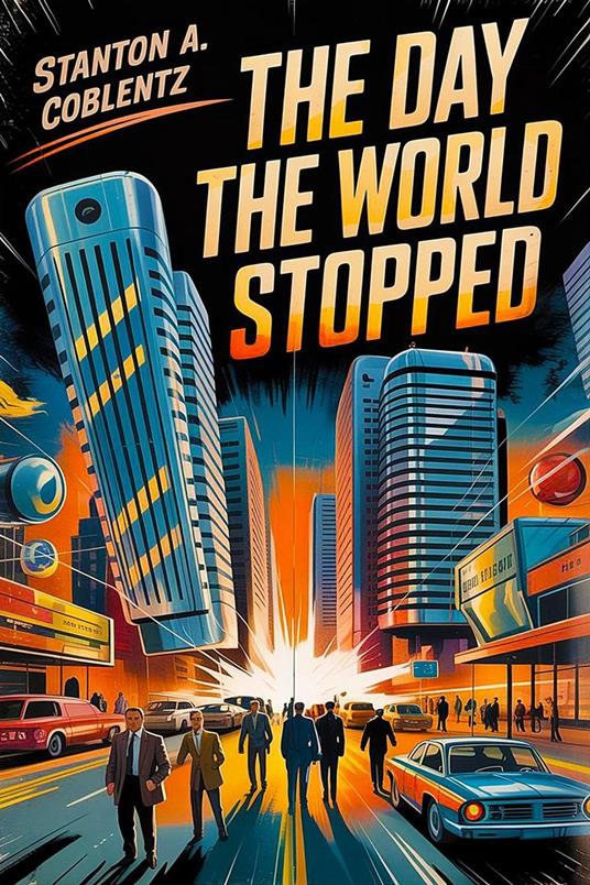 The Day the World Stopped