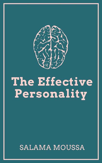 The Effective Personality