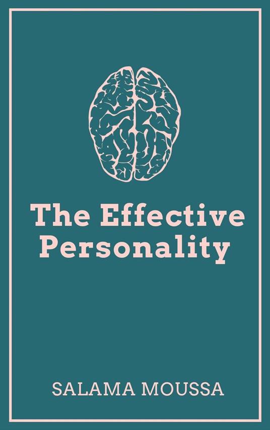 The Effective Personality