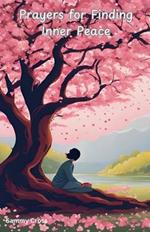 Prayers for Finding Inner Peace