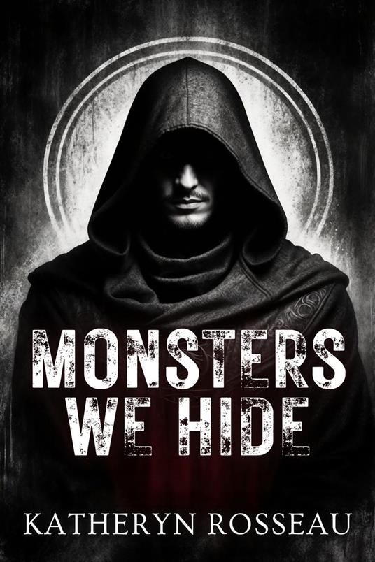 Monsters We Hide