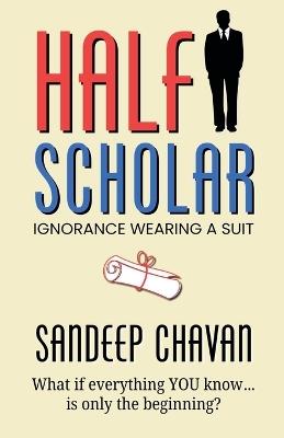 Half-Scholar - Sandeep Chavan - cover