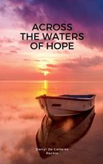 Across The Waters Of Hope