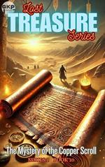The Mystery of the Copper Scroll