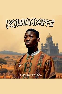 Kylian Mbappé - Emmanuel Dumbuya - cover