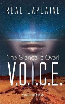 V.O.I.C.E. - The Silence is Over! - Réal Laplaine - cover