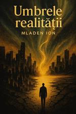 UMBRELE REALITATII